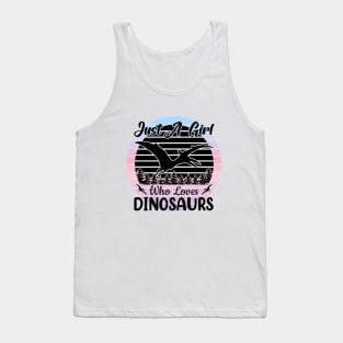 Just a girl who loves Dinosaurs 2 a Tank Top